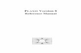 PLAXIS Version 8 Reference manual - Civil Departmentajuneja/Plaxis program/Version 8 Introductory...3.6 Mesh generation ... 5.9.5 Connectivity plot ... Length Conversion Force Conversion