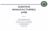ADDITIVE MANUFACTURING (AM) is additive manufacturing (am) astm f2972: (1) am is ‘process of joining materials to make objects from 3-d cad model, usually layer upon layer, as opposed
