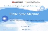 Finite State Machineneptune.fulton.ad.asu.edu/VIPLE/Lectures/L06FSM.pdf · A Finite-State Machine (FSM) is a model of the discrete dynamics of a system ... Microsoft PowerPoint -