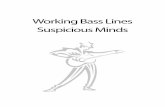 Working Bass Lines Suspicious Minds - first-bass-and ...first-bass-and-beyond.com/.../2014/09/WBL32-Suspicious-Minds.pdf · 3 | Working Bass Lines | Suspicious Minds| how-to-play-bass.com