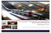 211: Escalator-Specific: Handrail Installation and … Handrail Installation and Maintenance Course 211 DRAFT Transit Elevator/Escalator Maintenance Training Consortium ... (TRACTION