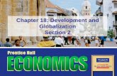 Chapter 18: Development and Globalization Section 2sterlingsocialstudies.weebly.com/uploads/8/8/6/6/8866655/econ...Chapter 18: Development and Globalization Section 2 . Chapter 18,
