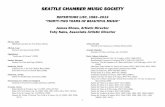 SEATTLE CHAMBER MUSIC SOCIETY CHAMBER MUSIC SOCIETY ... Sonata for Viola da Gamba and Continuo in G minor, BWV 1029 ... Sonata for Violin in G minor, BWV 1001 (1985, 1988, 1992, 2004,