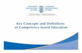 2. Key Concepts and Definitions of Competency-based … Key... · Key Concepts and Definitions of Competency-based Education ... • Providing relevant learning opportunities: ...
