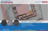 MOSFET Technology Review - System Plus · PDF fileMOSFET Technology Review ... These two reports present in-depth analyses of thelatest innovations 100V industrial MOSFET devices.