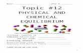 azchemistry.weebly.comazchemistry.weebly.com/.../equilibriumhw2015.docx · Web view2. SOLUTION EQUILIBRIUM. Equilibrium is reached when the rate of dissolving equals the rate of crystallization