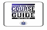 Auburn High School Course Description Guide 2017-2018 · PDF fileAuburn High School Course Description Guide 2017-2018 ... Food & Beverage Services CTE Program 65 ... Auburn High School