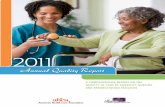 Annual Quality Report - AHCA/ · PDF fileAnnual Quality Report 2011. ... community’s commitment to ongoing and sustained quality ... known as Quality Indicators (QI) and Quality