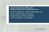 OPTIMAL APPROACH TO IMPACTING MEDICINE AND PATIENT CAREimg.medscapestatic.com/pi/edu/qrcode/posters/curriculum-based... · OPTIMAL APPROACH TO IMPACTING MEDICINE AND ... “ Assessment