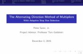 The Alternating Direction Method of Multipliersrvbalan/TEACHING/AMSC663Fall2015/PROJECTS/P6/...Recap Progress on Adaptive ADMM Library Results Issues and Problems Project Schedule