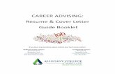 CAREER ADVISING: Resume & Cover Letter Guide Booklet Success Center/Career... · CAREER ADVISING: Resume & Cover Letter ... Resume will then be generated into a Word document ...