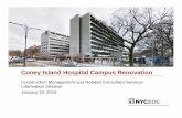 Coney Island Hospital Campus Renovation - NYCEDC · PDF fileConey Island Hospital Campus Renovation. NEW YORK CITY ECONOMIC DEVELOPMENT CORPORATION Agenda ... to address our most pressing