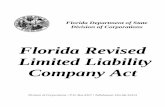 Florida Revised Limited Liability Company Actform.sunbiz.org/pdf/605_Booklet.pdf · FLORIDA REVISED LIMITED LIABILITY COMPANY ACT 3 (b) In the case of an existing limited liability