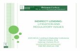 Foreclosure INDIRECT LENDING -  · PDF fileForeclosure INDIRECT LENDING: LITIGATION AND ... increased loan loss ... Faster calls – shorter delinquent status