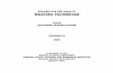 SYLLABUS FOR THE TRADE OF WEAVING TECHNICIANapps.vppup.in/Syllabus/TTWT.pdf · SYLLABUS FOR THE TRADE OF WEAVING TECHNICIAN UNDER ... Designing of Basic Weaves ... soft and hard soldering