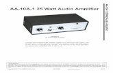 AA-10A-1 25 Watt Audio Amplifier - W5BWC Electronics 25 Watt Audio Amplifier W5BWC Electronics 9108 FM 1972 Gilmer, TX 75645 8-20-11 3 Specifications Parameter Conditions Value Notes
