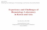 Experience and Challenges of Hematology Laboratory in ... · PDF fileExperience and Challenges of Hematology Laboratory ... 300~400 active CPs for hematology lab ... - Quality control