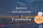 OCT. 10 in Cambodia - OAV · PDF file• Cambodia is a member of various international organizations ... •Emerging middle class and expat community CAMBODIAN MARKET DEMANDS •Processed
