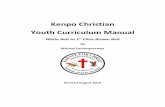 Kenpo Christian Youth Curriculum Manual - …deslongchamps.me/kenpochristian/wp-content/uploads/2016/01/Youth... · Kenpo Christian Youth Curriculum Manual White stBelt to 1 Class