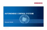 AUTONOMOUS CONTROL SYSTEMS - IRSE Stewart Webb.pdf · electro mechanical control, inertial navigation autopilot has automation with limited authority drones are remotely piloted over