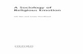A Sociology of Religious Emotion - The Divine · PDF filefurther than Mathew Arnold’s milky ‘morality touched ... mystical element in the world’s religions ... The study of religious