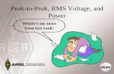 Peak-to-Peak, RMS Voltage, and Power - PCARAn9xh.org/License/PCARA_General_Upgrade_Lesson_07.pdf• The voltage used in power calculations in ac is the equivalent dc voltage value