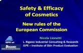 Safety Efficacy of Cosmetics - hdkk-cscc.hrhdkk-cscc.hr/wp-content/uploads/2013/01/Safety-Efficacy-Lionetti.pdf · Safety & Efficacy of Cosmetics New rules of the ... SED SystemicExposure
