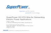 SuperPower 2G HTS Wire for Demanding Electric Power ...EPRI+SC...10th EPRI Superconductivity Conference Tallahassee, FL October 11-13, 2011 5 SuperPower’s assessment of HTS wire