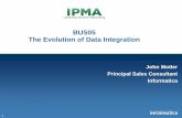 BUS05 The Evolution of Data Integration - IPMA-WAipma-wa.com/.../03/Bus05EvolutionOfDataIntegration.pdf · The Evolution of Data Integration ... Standards EDI –X12 EDI-Fact ...
