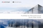 FortiWeb Azure Quick Start Guide  FOR MICROSOFT AZURE QUICK START GUIDE ... Citrix XenServer, ... Azure portal uses the Azure Resource Manager (ARM) template,