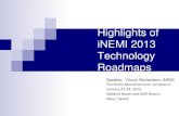 Highlights of iNEMI 2013 Technology Roadmapsthor.inemi.org/webdownload/Pres/SMTA_Pan_Pacific_2013/RM_PanPac... · Highlights of iNEMI 2013 Technology Roadmaps Speaker: Chuck Richardson,