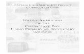 ATIVE AMERICANS OF CHESAPEAKE BAY U PRIMARY …sultanaeducation.org/download/.../Native_Americans... · the American Indian tribes that inhabited the Chesapeake region. ... When five