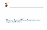 Chapter 9 Discrete Control Using Programmable Logic ...haalshraideh/Courses/IE431/Lecture_slides/Ch9_PLC… · Discrete Control Using Programmable Logic Controllers ... Traffic light.
