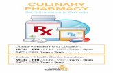 CULINARY  · PDF file3 Get your prescriptions for FREE at the Culinary Pharmacy! • We carry over 300 prescriptions, including most diabetic medications and supplies