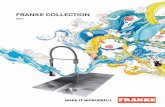 FRANKE COLLECTION - Fabricators · PDF fileLarge cookware requires greater sink ... KB-36RM roller mat and KB-40 ... Maximized Hush Coating and Sound Deadening Pads •Franke sinks