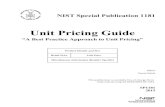 Unit Pricing Guide - NIST · PDF fileUnit Pricing Guide ... Unit pricing has been in existence since the early 1970s, ... 28 . comparison. unit pricing