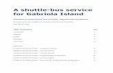 A shuttle-bus service for Gabriola Island · PDF fileA shuttle-bus service for Gabriola Island ... Proposal We are proposing a shuttle-bus ... and fuel will have to be met from the