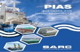 PIAS - SARC · PDF filePIAS’ FAIRWAy moDuLe For ship hull design What does Fairway do? • Fairway is software for design, fairing, ... CADMAtIC hull. What is Probdam designed for?