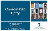 Coordinated Entry - Florida Housing  · PDF fileOpened 4/13 closes 5/12 Program Year July 1, 2015- July 26, ... private, and nonprofit ... Coordinated Entry: Phases of