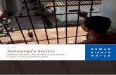Somsanga’s Secrets RIGHTS - Human Rights Watch 2011 ISBN: 1-56432-821-X Somsanga’s Secrets Arbitrary Detention, Physical Abuse, and Suicide inside a Lao Drug Detention Center