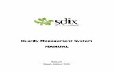 Quality Management System - Antigens, Antibodies … Management System ... Development, Production Planning, Quality Control, ... Refer to SDIX High Level Process Flow Chart FC