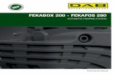 FEKABOX 200 - FEKAFOS 280 CIRCOLATORI · PDF fileCIRCOLATORI ELETTRONICI ... • A lifting device 2” PP and anti-rotation ... • A lifting device DSD2” and anti-rotation bracket