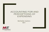 ACCOUNTING FOR AND PERCEPTIONS OF EXPENSING · PDF fileOnly book-tax difference is depreciation. ... each of the following forecasts or decision ... –Target permanent differences