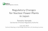 Regulatory Changes for Nuclear Power Plants in Japan Changes for Nuclear Power Plants in Japan ... NISA : Nuclear and ... Use of mobile equipment as a base and further enhancement