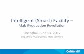 Intelligent (Smart) Facility - Bioprocess Management · PDF file · 2017-06-29fastest possible production of clinical trials material. Maximum Life ... BMS Non-Validated EMS Validated