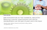 B2B INTEGRATION IN THE CHEMICAL INDUSTRY · PDF fileB2B INTEGRATION IN THE CHEMICAL INDUSTRY Balancing customer responsiveness and internal ... • Energy, electronics ... forecast