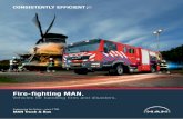 Fire-fighting MAN. - Garage · PDF fileFire-fighting MAN. Vehicles for handling fires and disasters. Engineering the Future – since 1758. ... installed fire extinguishing pump, the