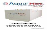 AHE-450-DE2 SERVICE MANUAL - Aqua-Hot Service Manual Rev … · This service and parts manual is ... the relay in order to allow AC ... ©11/2011 Aqua-Hot® 450-DE2 Hydronic Heating