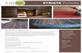 STRIATA FUSION - Torzo SurfacesStriata...Striata Fusion offers the design professional an opportunity to select a tailored look that will comple-ment both a natural and stylized interior