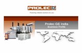 Pl GEIdiProlec GE India - System Controls & · PDF fileProlec GE highlights ... - Applied Technology Center fully dedicated to R&D, with more than 80 engineers and specialists - We